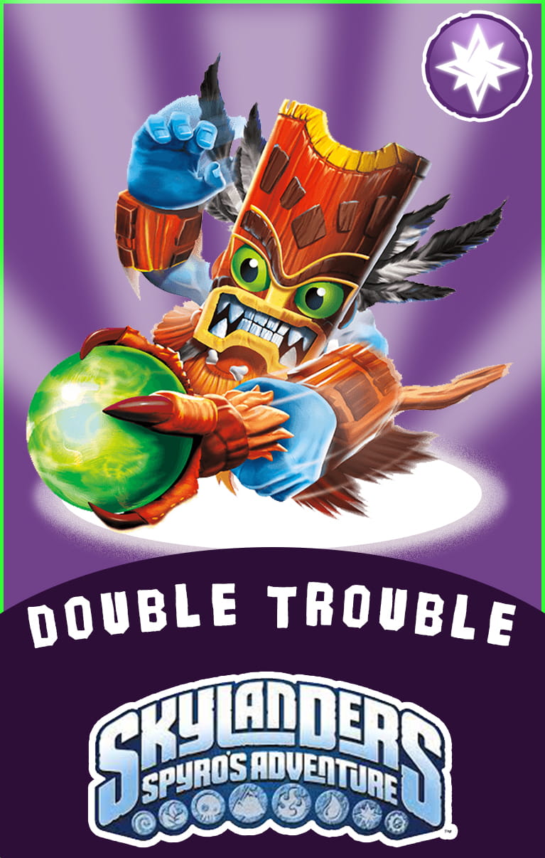 Double Trouble