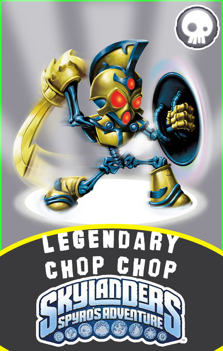 Legendary Chop Chop