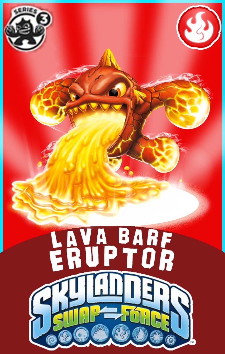 Lava Barf Eruptor (Series 3)