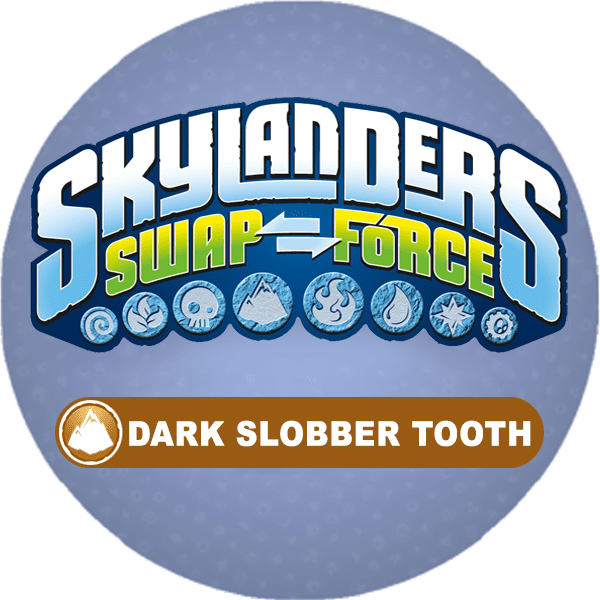 Dark slobber tooth back